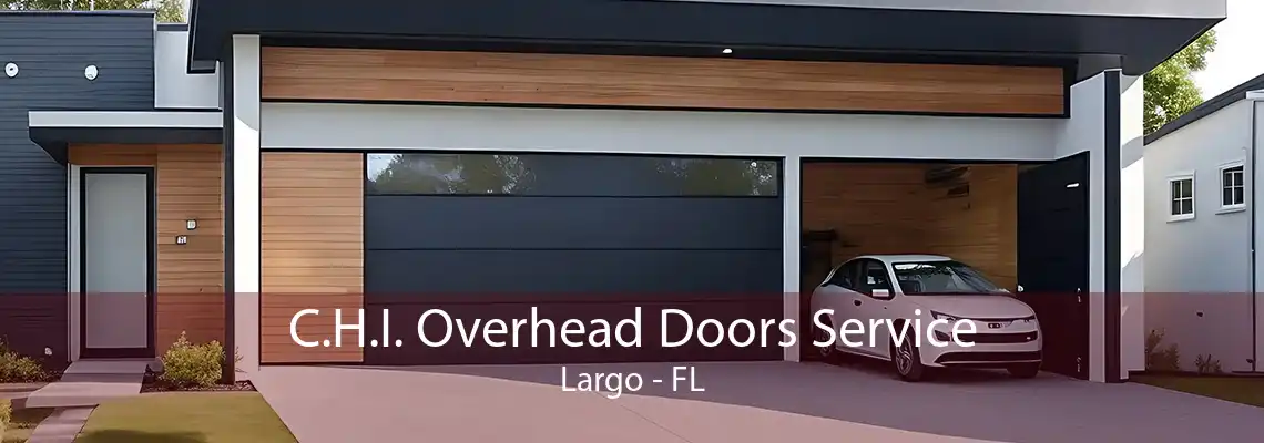 C.H.I. Overhead Doors Service Largo - FL