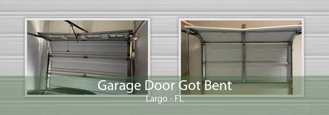 Garage Door Got Bent Largo - FL