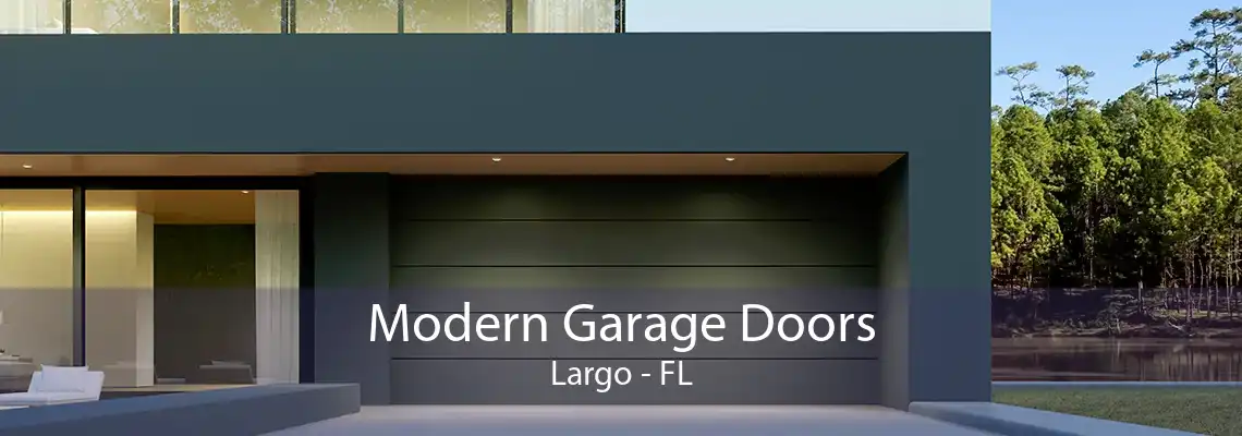 Modern Garage Doors Largo - FL