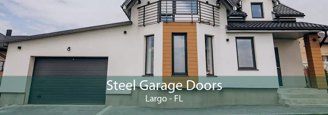 Steel Garage Doors Largo - FL